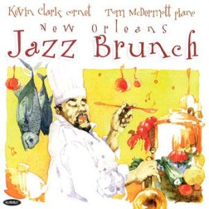 Kevin Clark - New Orleans Jazz Brunch (CD)