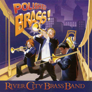 River City Brass Band - Polished Brass (CD)