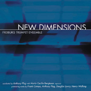 Freiburg Trumpet Ensemble - New Dimensions (CD)