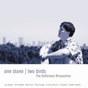 Brooke Perspective Sofferman - One Stone, Two Birds (CD)