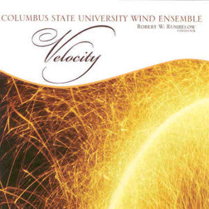 Columbus State University Wind Ensemble - Velocity (CD)