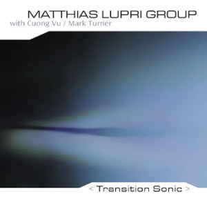 Matthias Lupri - Sonic Transition (CD)