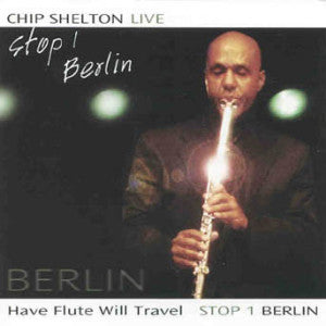 Chip Shelton - Stop 1-live Berlin (CD)