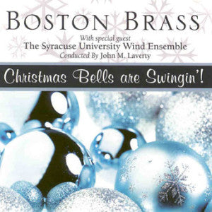 Boston Brass - Christmas Bells Are Swinging (CD)