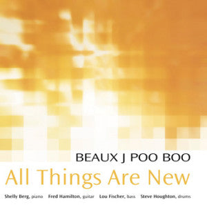 Beaux J. Poo Boo - All Things Are New (CD)