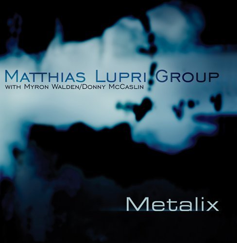 Matthias Lupri - Metalix (CD)