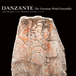 Eastman Wind Ensemble - Danzante (CD)