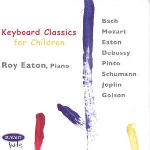 Roy Eaton - Keyboard Classics For Children (CD)