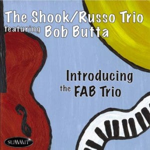 Fab Trio Featuring Bob Butta - Introducing The Fab Trio - Featuring Bob Butta (CD)