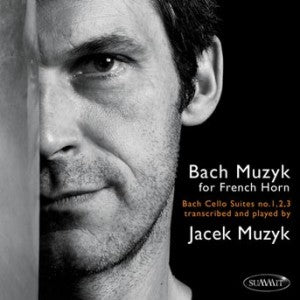 Jacek Muzyk - Bach Muzyk For French Horn (CD)