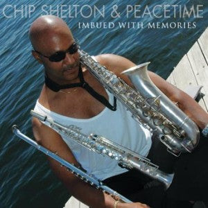 Chip Shelton - Imbued With Memories (CD)