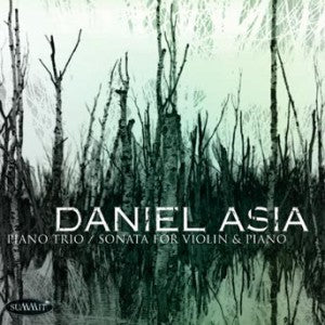Sonata For Violin & Piano: Compositions Of Daniel Asia (CD)