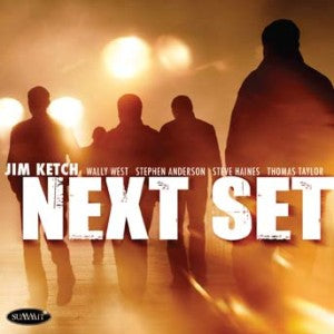 Jim Ketch - Next Set (CD)