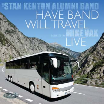 Stan Kenton Alumni Band - Have Band Will Travel (live) (CD)
