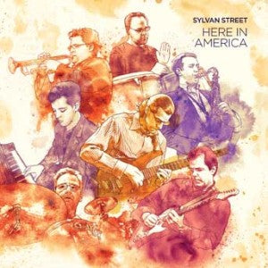 Sylvan Street - Here In America (CD)