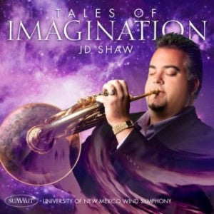 University Of New Mexico Wind Symphony - Tales Of Imagination (CD)