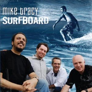 Mike Tracy - Surfboard (CD)