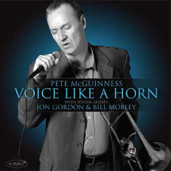 Pete Mcguinness - Voice Like A Horn (CD)