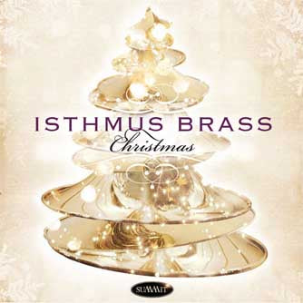 Isthmus Brass - Isthmus Christmas (CD)