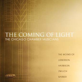 Chicago Chamber Musicians - The Coming Of Light (CD)