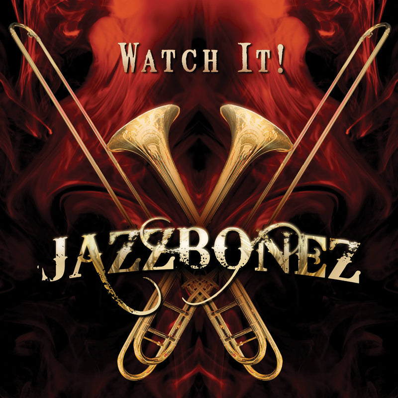 Jazzbonez - Watch It! (CD)