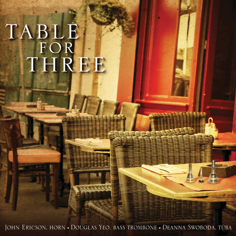 Ericson, John, Douglas Yeo, Deanna Swoboda - Table For Three (CD)