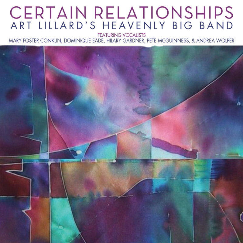 Art Lillard - Certain Relationships (CD)