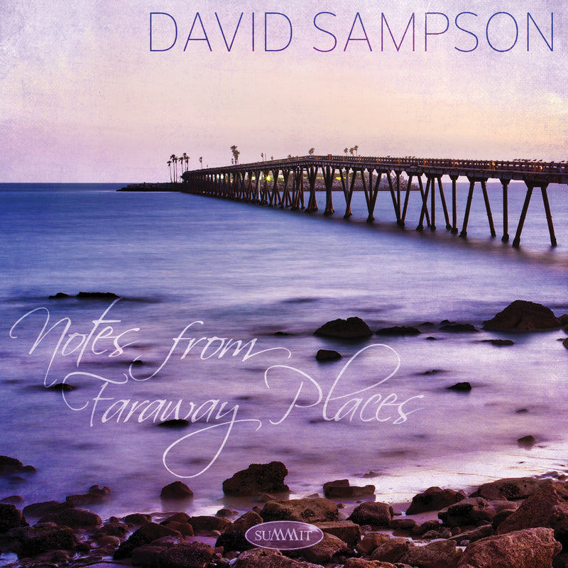 David Sampson - Notes From Faraway Places (CD)