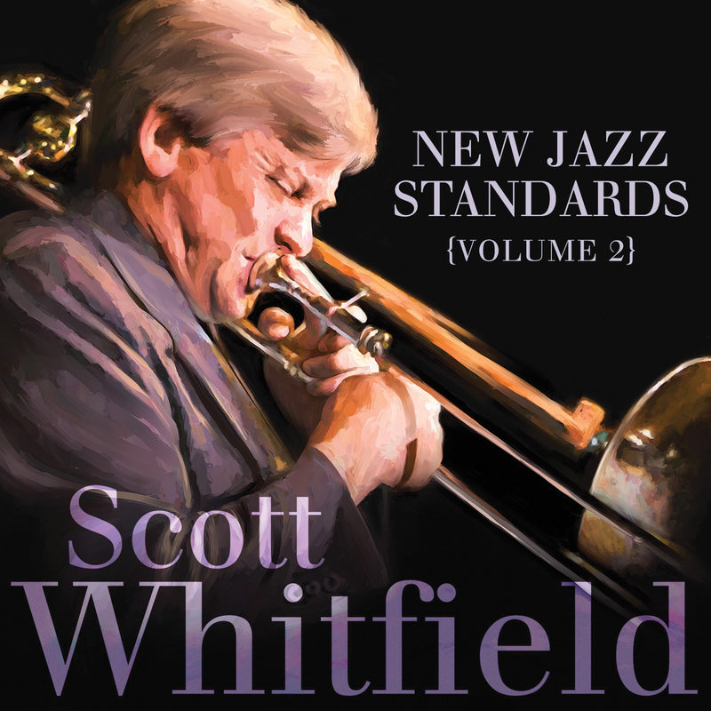 Scott Whitfield - New Jazz Standards Volume 2 (CD)