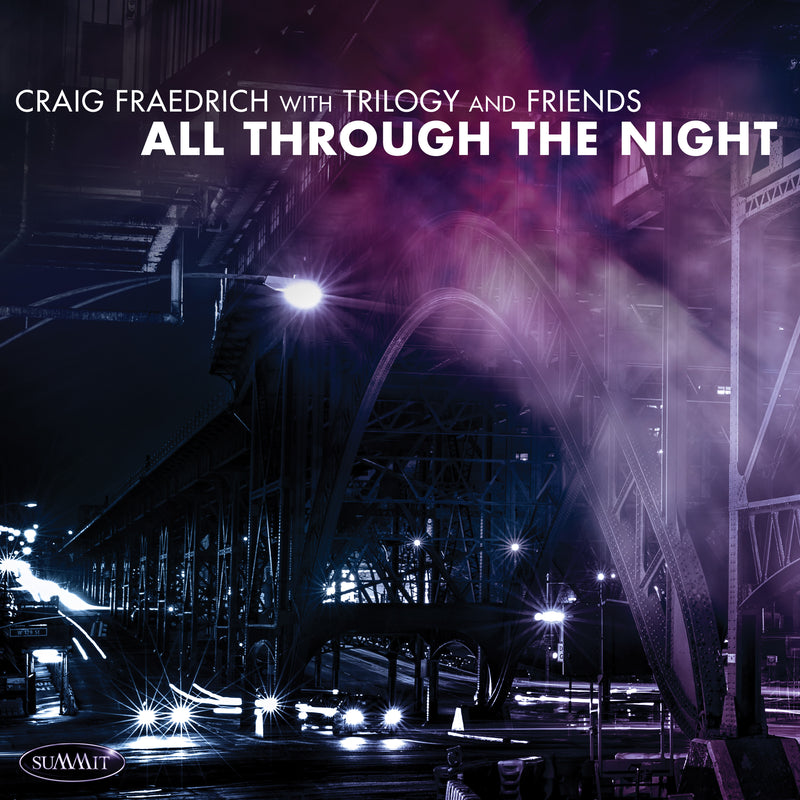 Craig Fraedrich - Trilogy And Friends: All Through The Night (CD)