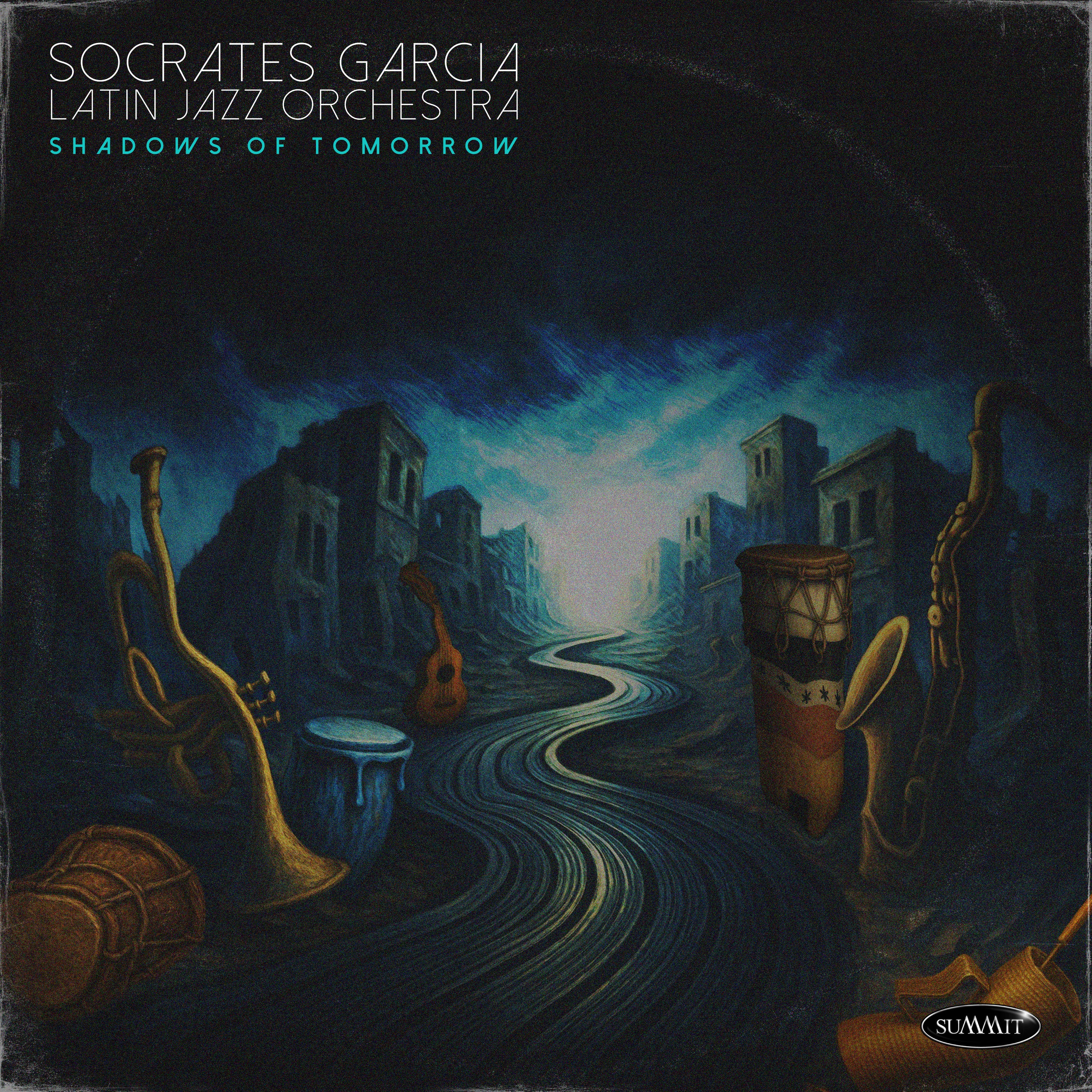 Socrates Garcia Latin Jazz Orchestra - Shadows Of Tomorrow (CD)