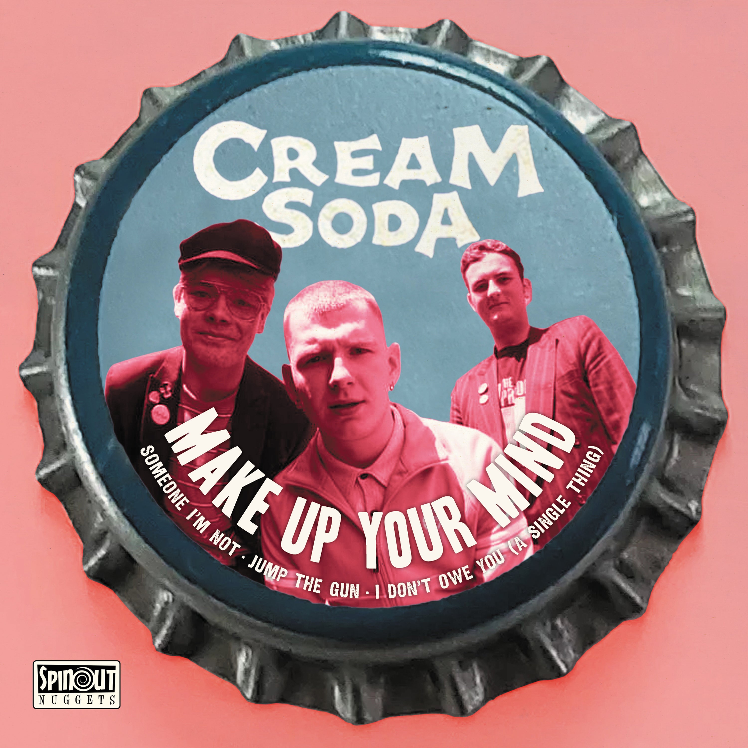 Cream Soda - Make Up Your Mind EP (7 INCH)