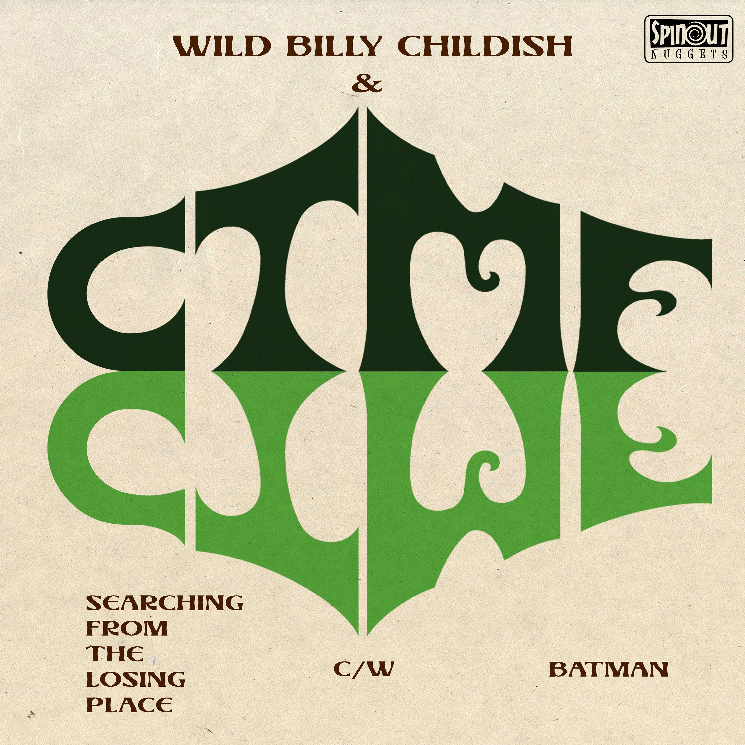 Wild Billy Childish & CtTMF - Searching From The Losing Place / Batman (7 INCH)