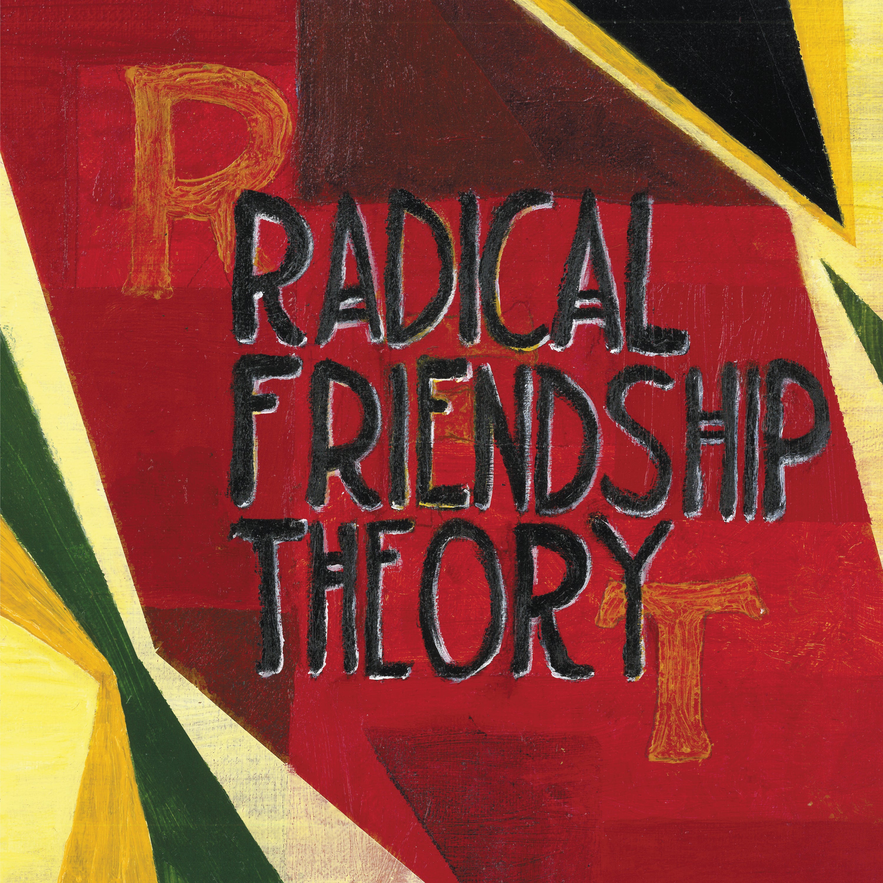 Radical Friendship Theory - Radical Friendship Theory (CD)
