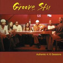 Groove Stu - Authentic 4.10 Sessions (CD)