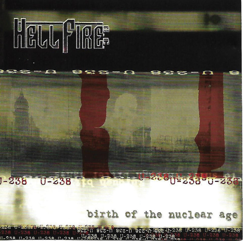 Hellfire B.c. - Birth of the Nuclear Age (CD)