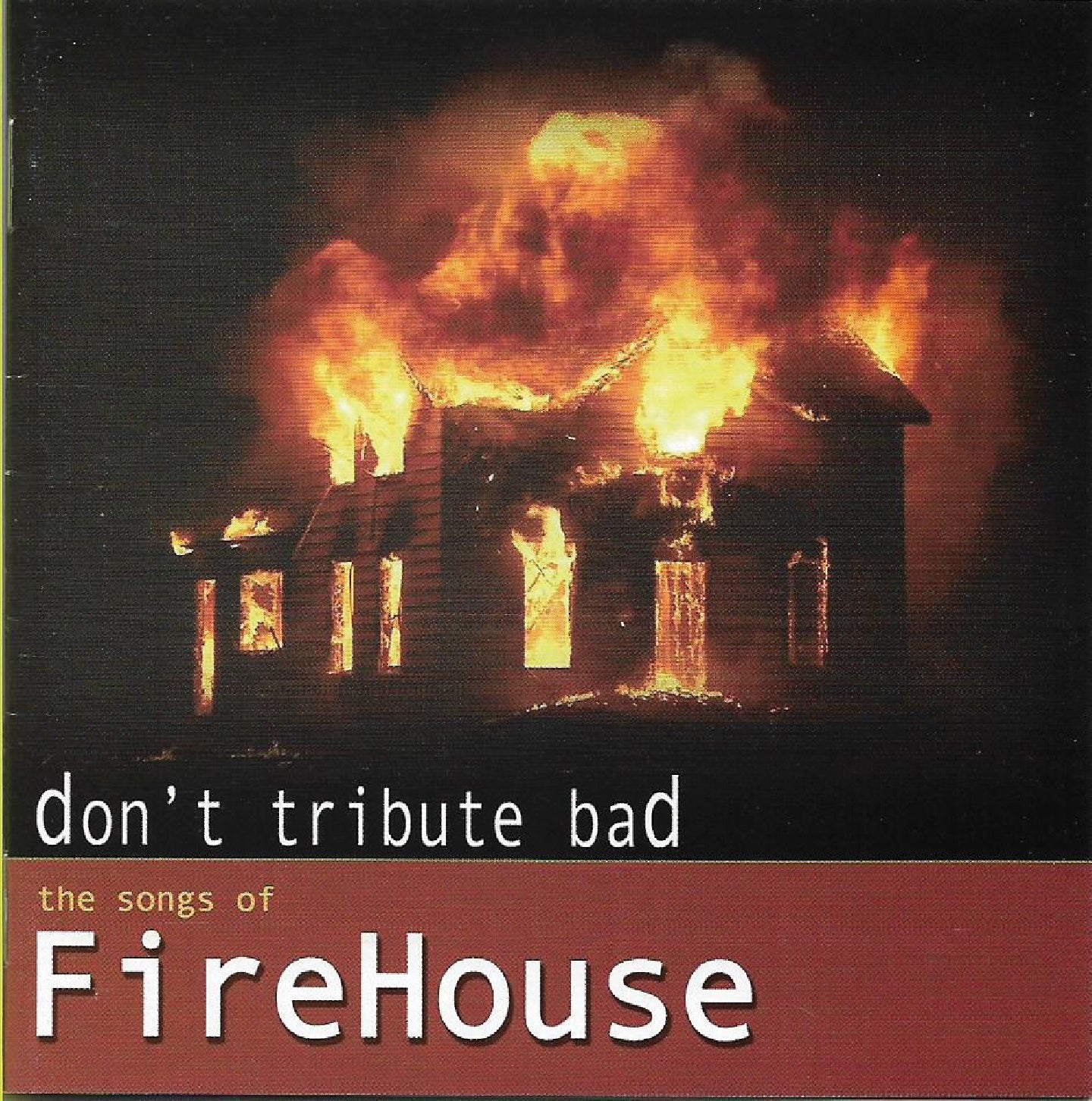 Don't Tribute Bad- the Songs of Firehouse (CD)