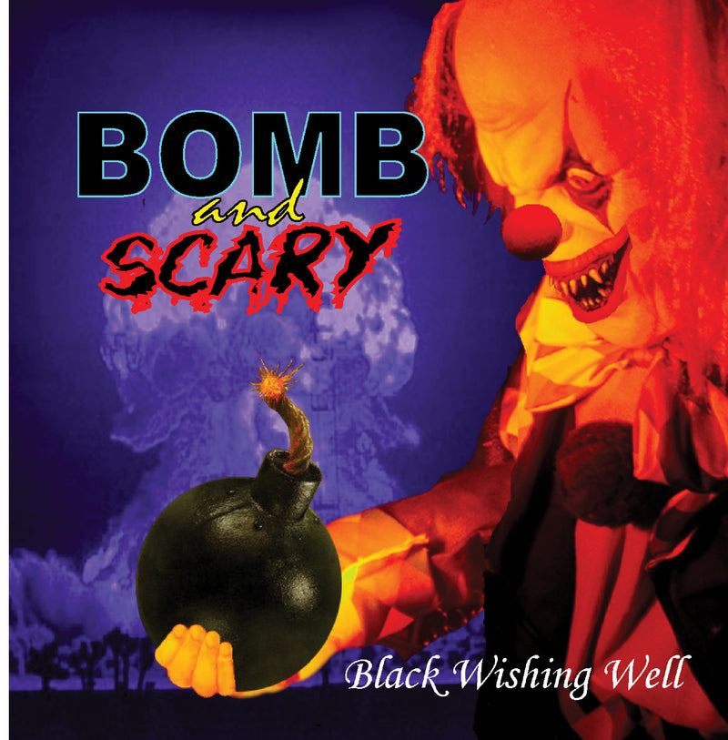 Bomb and Scary - Black Wishing Well (CD)