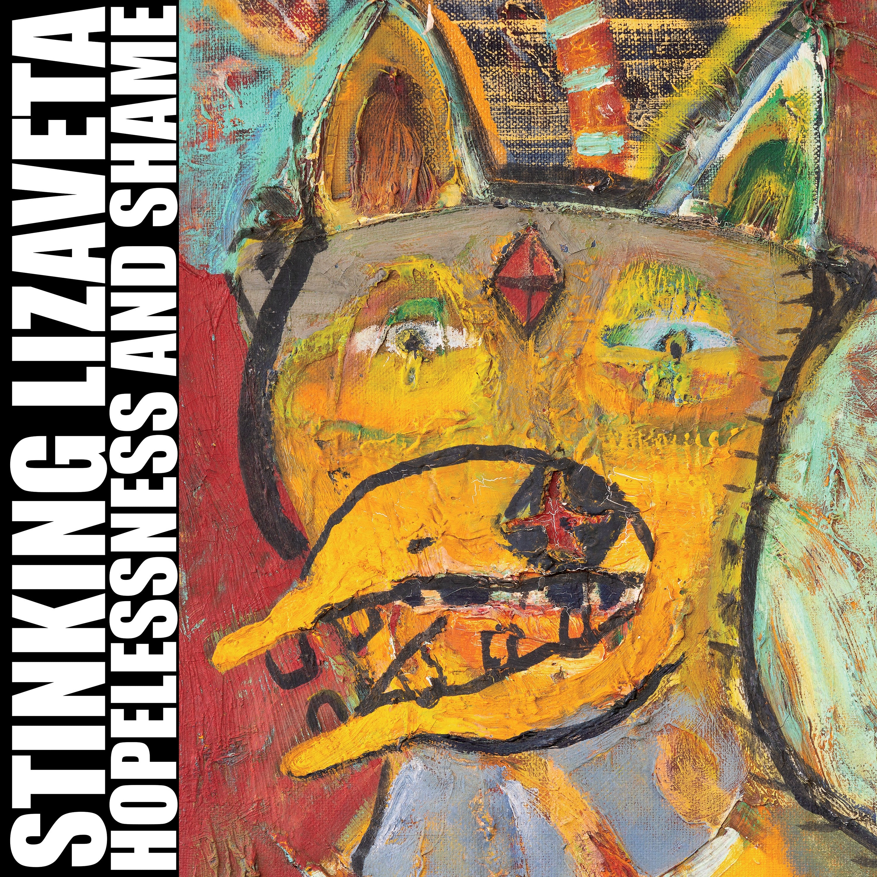 Stinking Lizaveta - Hopelessness And Shame (CD)