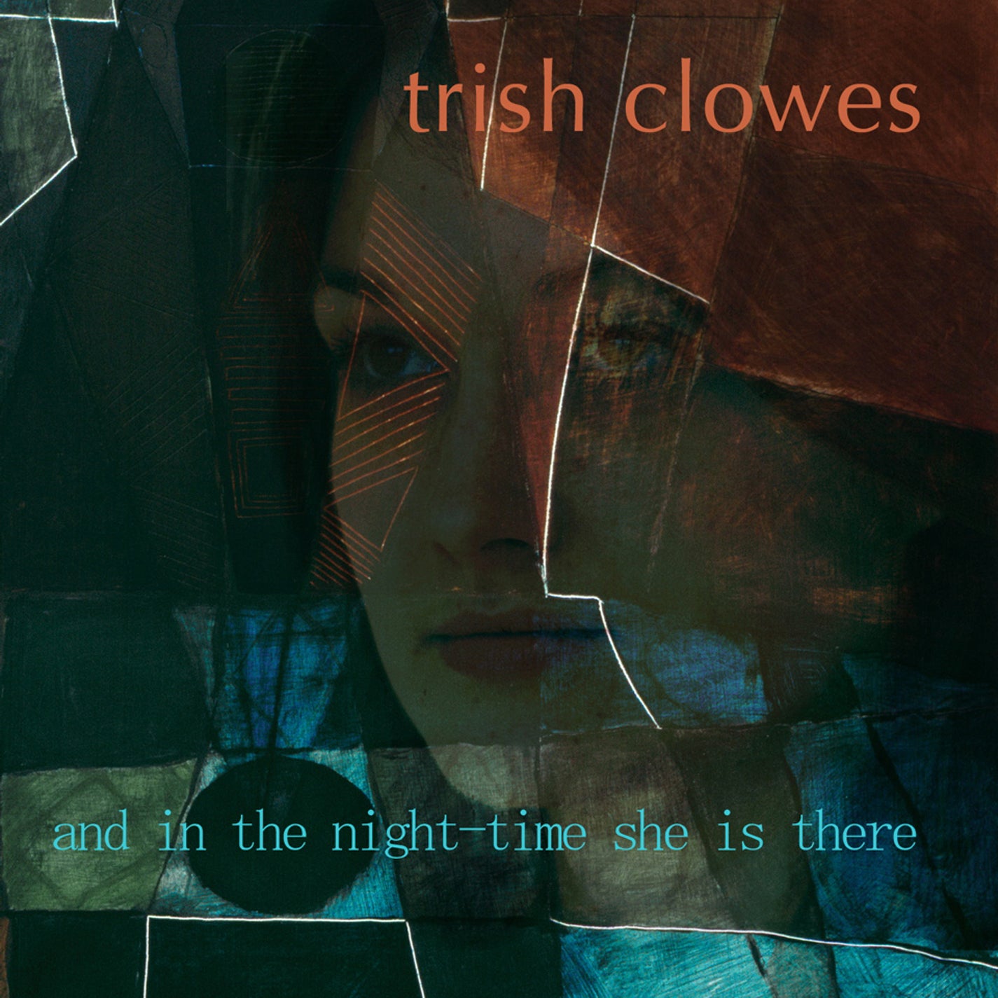 Trish Clowes - And In The Nighttime She Is There (CD)