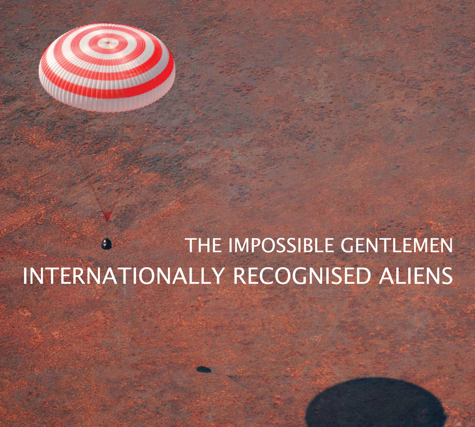 Impossible Gentlemen - Internationally Recognised Aliens (CD)