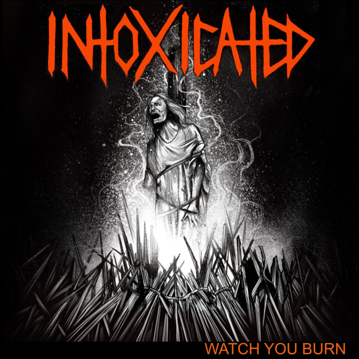 Intoxicated - Watch You Burn (Orange + Black Splatter Vinyl) (LP)
