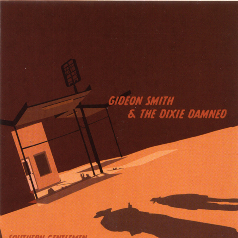 Gideon Smith & The Dixie Damned - Southern Gentlemen (CD)
