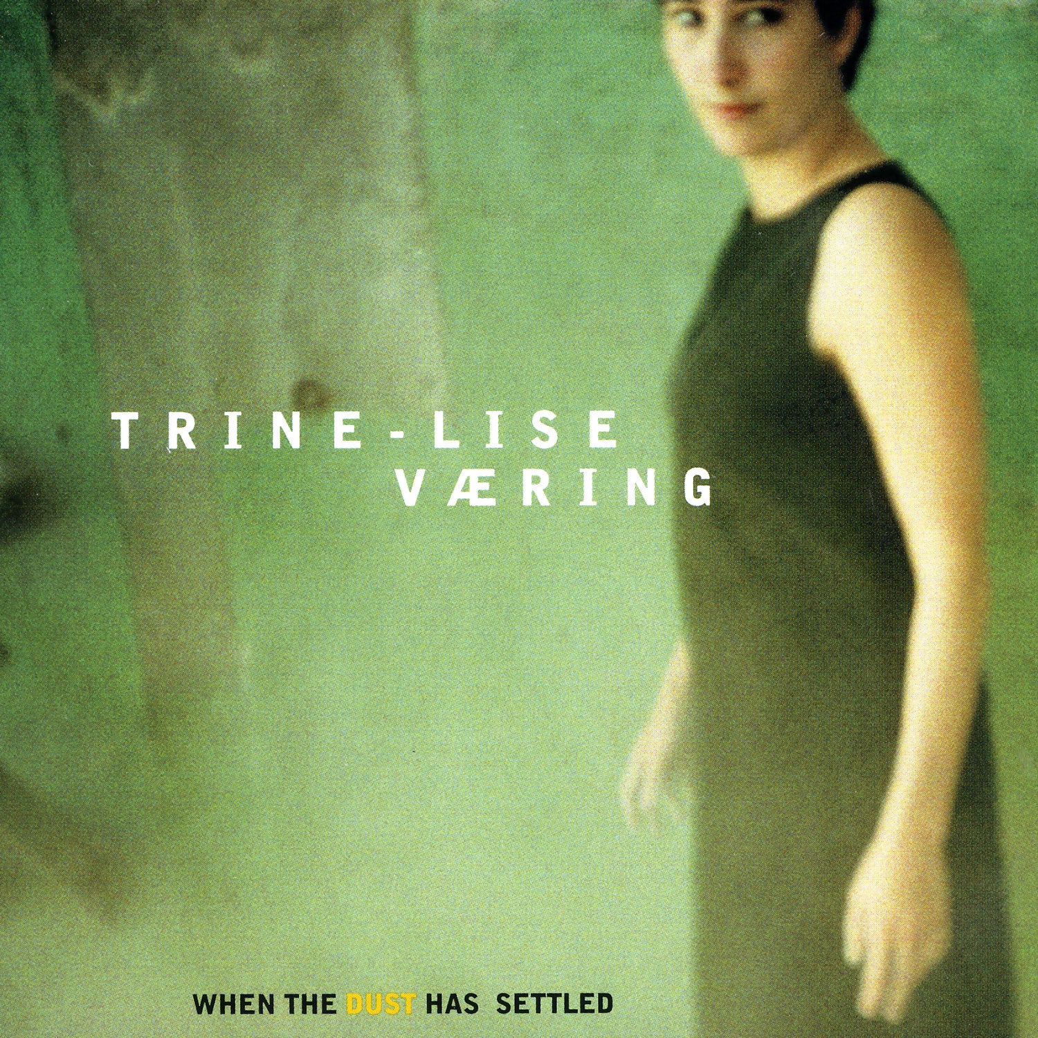 Trine-Lise Væring - When the Dust Has Settled (CD)
