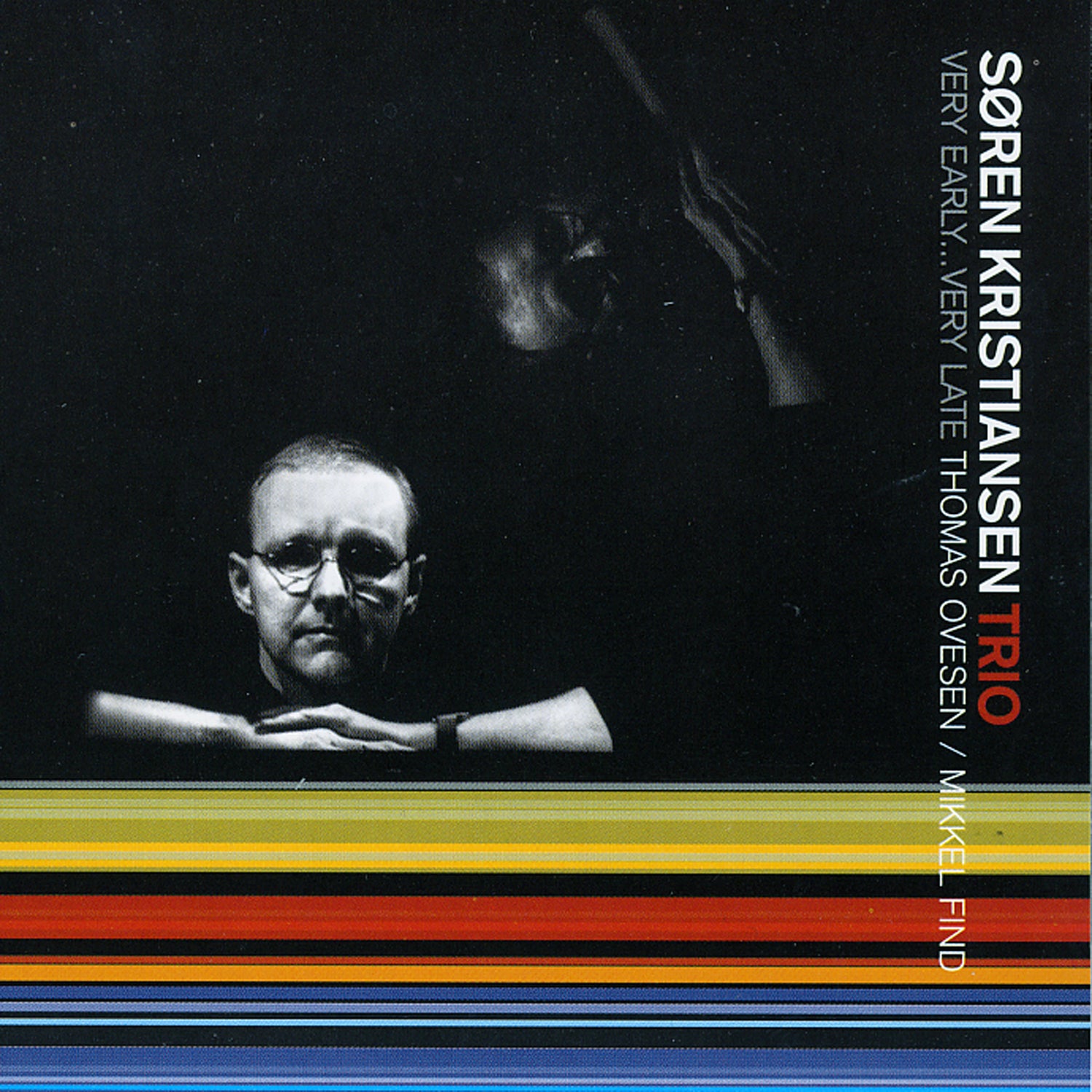 Søren Kristiansen Trio - Very Early Very Late (CD)