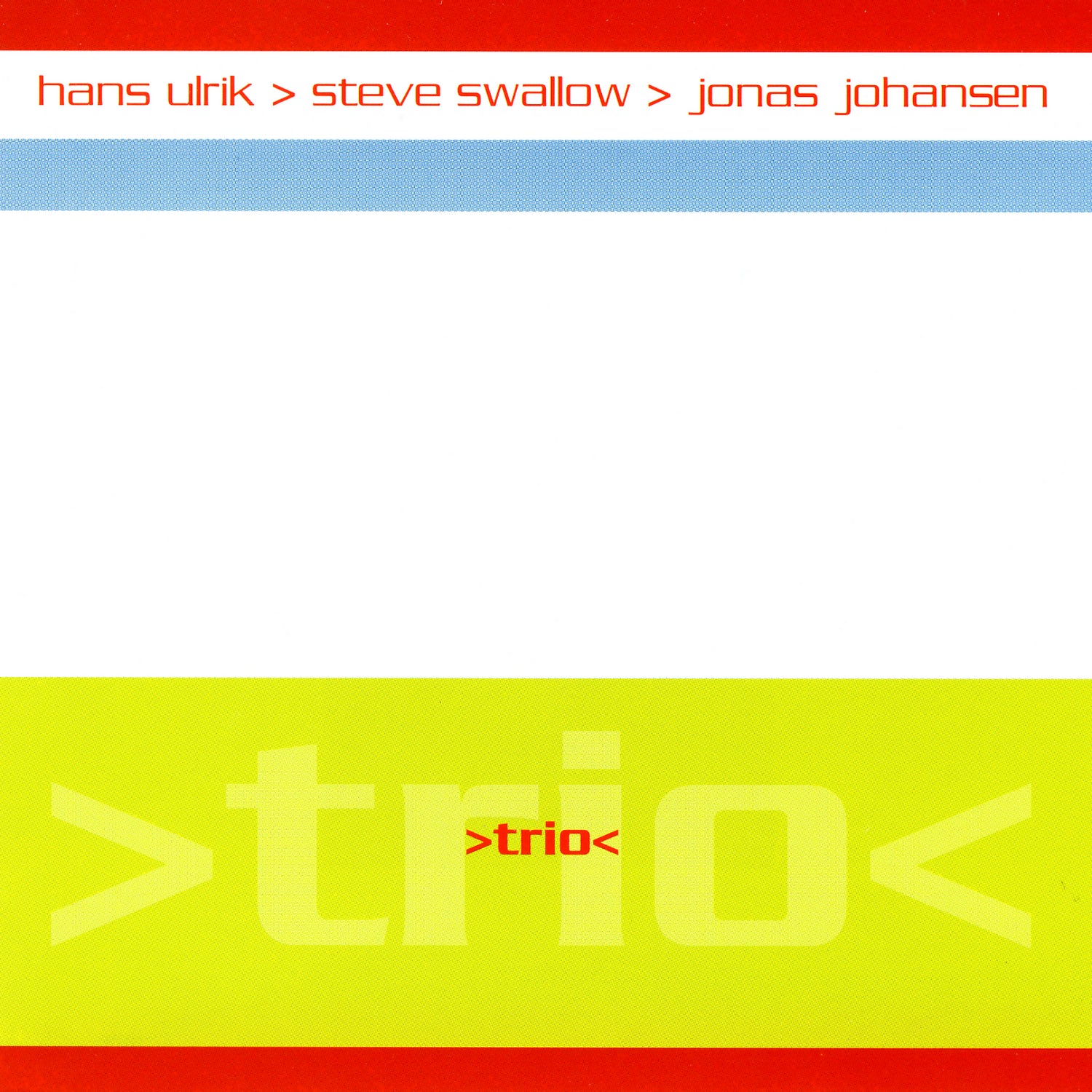 Hans Ulrik & Steve Swallow & Jonas Johansen - Trio (CD)