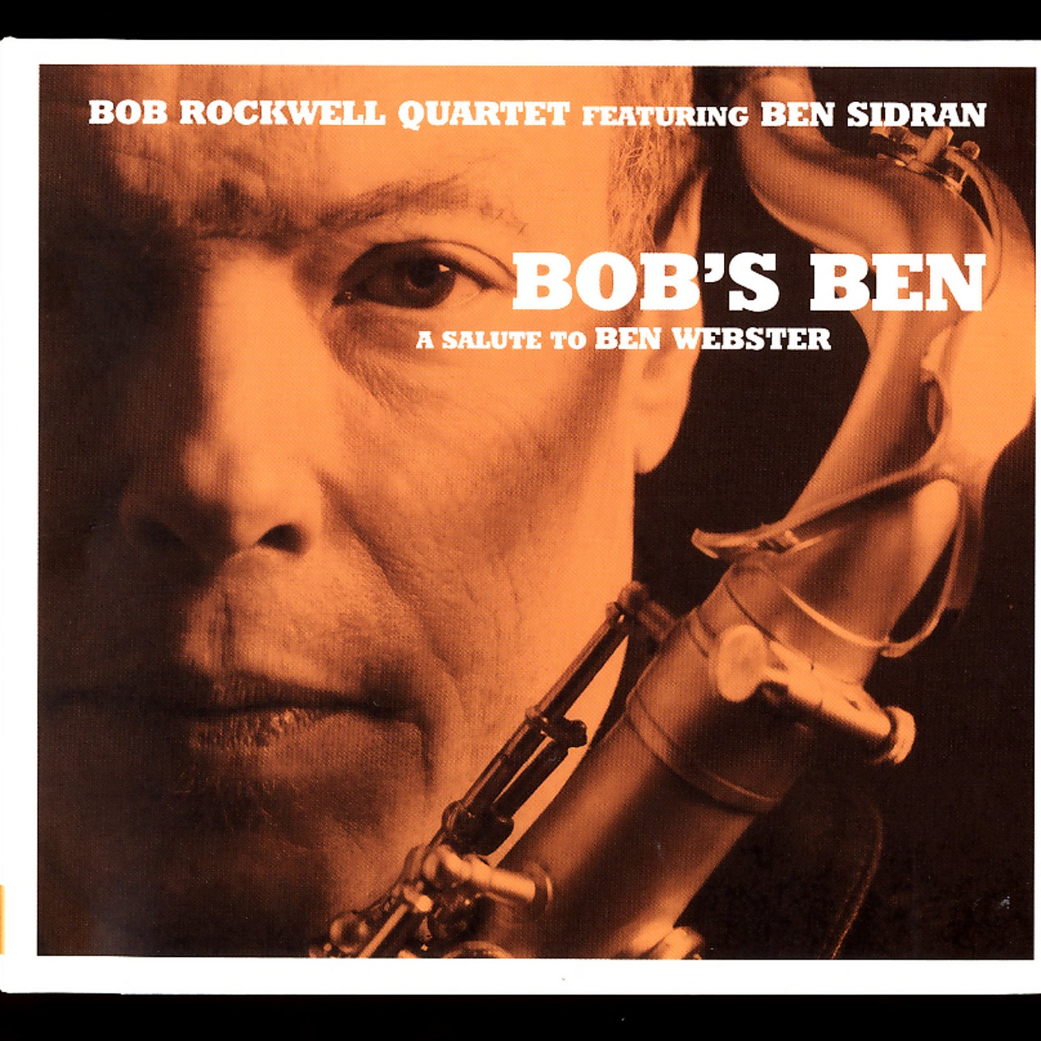 Bob Rockwell Quartet - Bob's Ben (CD)