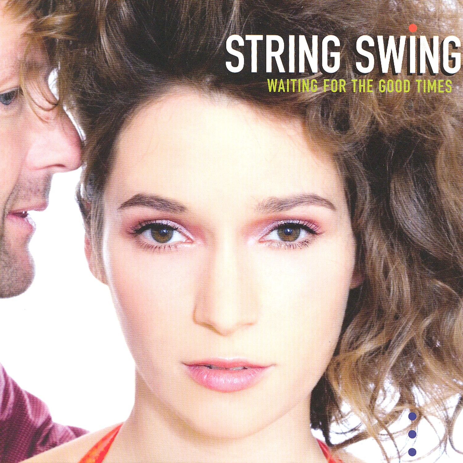 String Swing - Waiting For the Good Times (CD)