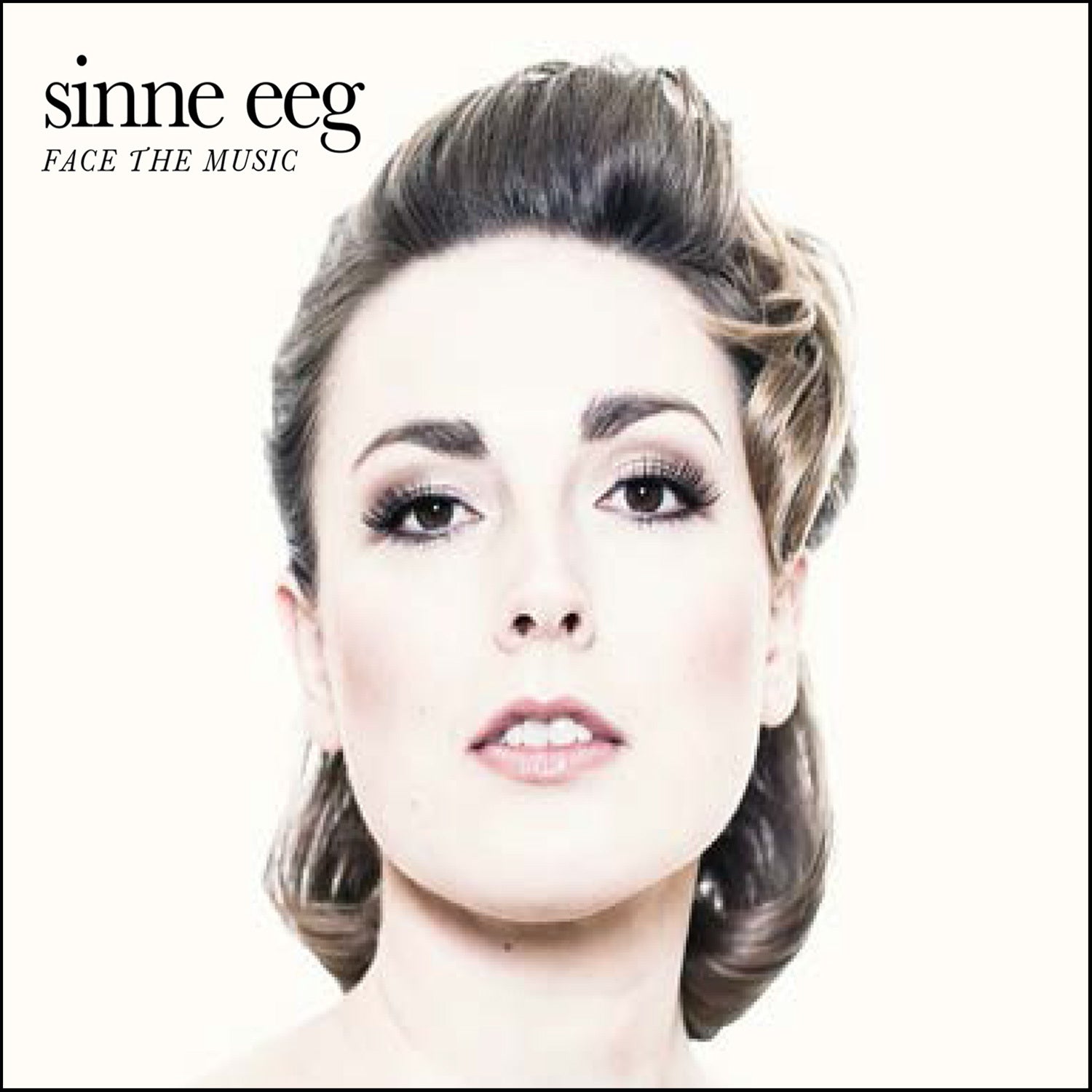 Sinne Eeg - Face the Music (CD)