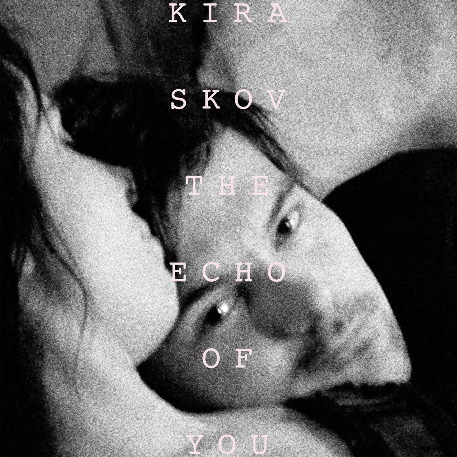 Kira Skov - The Echo of You (CD)